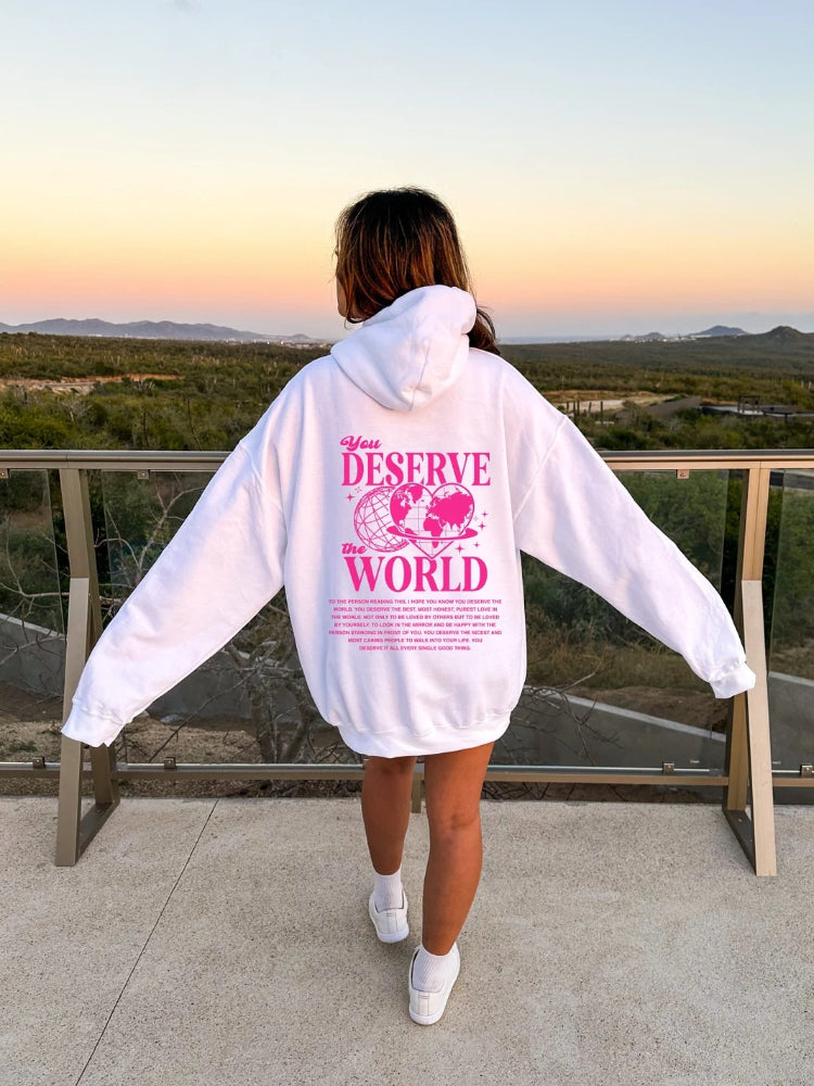 Women's Aesthetic You Deserve The World Printed Hoodie
