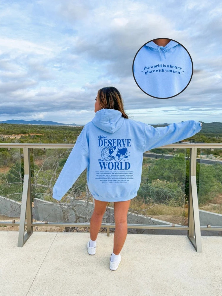 Women's Aesthetic You Deserve The World Printed Hoodie