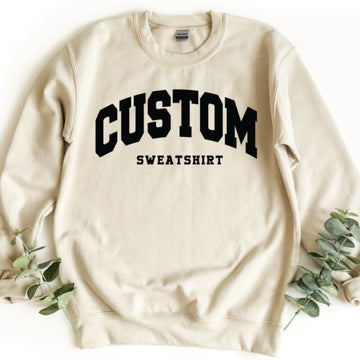 Personalized Text Sweatshirt Custom Add Your Words Printed Sweatshirt Gift for Friends