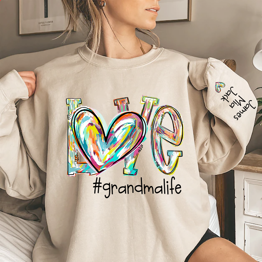 Custom Love Grandmalife with Kids Names Printed Sweatshirt Unique Gift for Family
