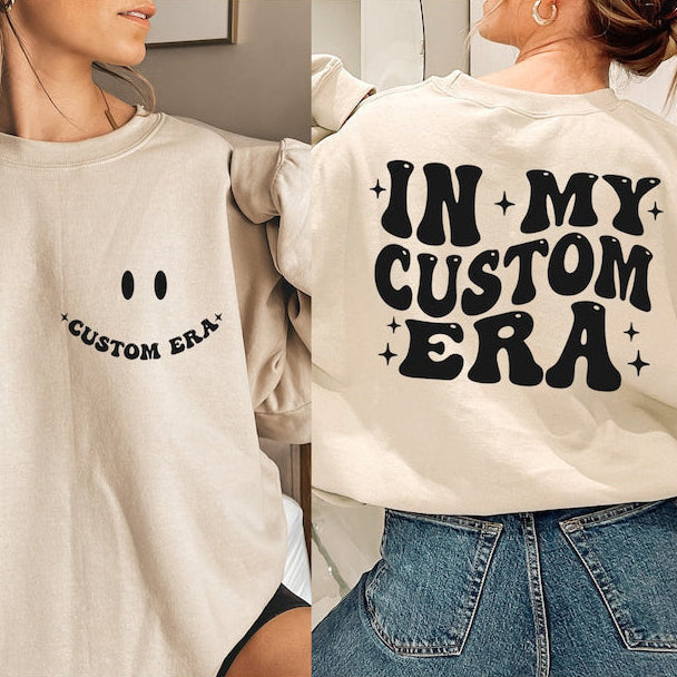 Personalized In My Era Sweatshirt Funny Custom Smiley Text Printed Sweatshirt Gift for Friends & Family