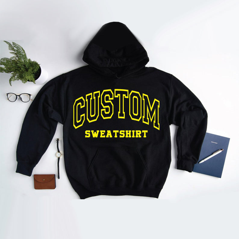 Custom Text Hoodie Personalized Add Your Own Words Shirt