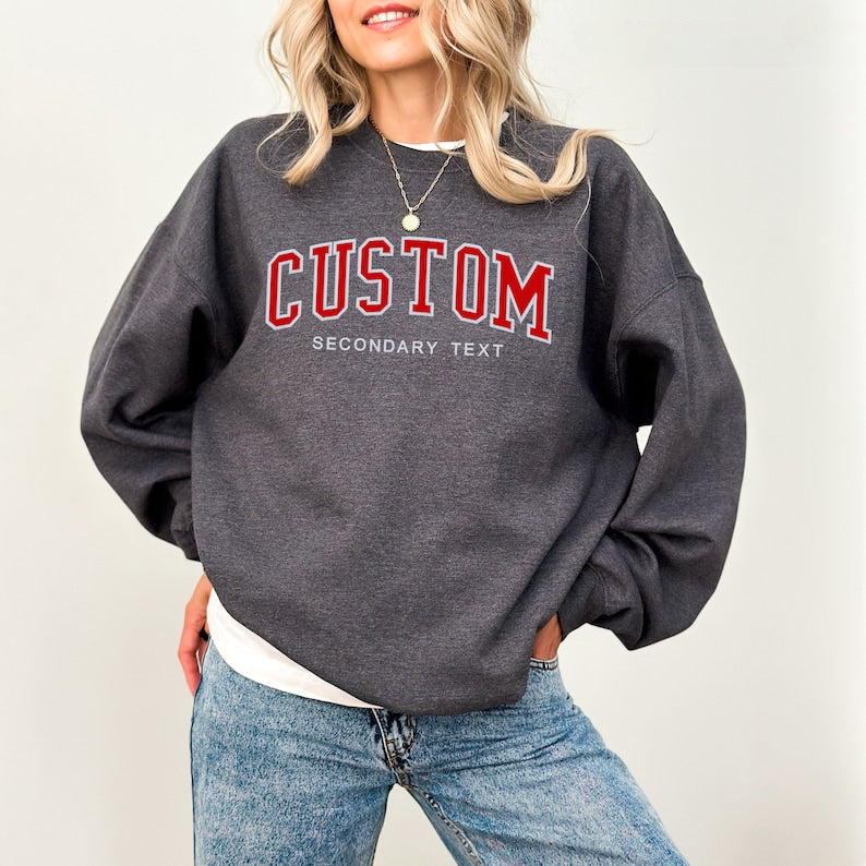 Custom Embroidered Text Sweatshirt Personalized Add Your Text Sweatshirt Gift for Friends