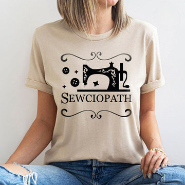 Women's Funny Sewing Lover Sewciopath Tshirt Custom Quilter Gift for Family & Friend