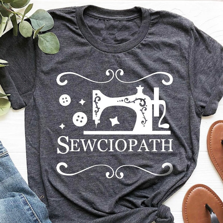 Women's Funny Sewing Lover Sewciopath Tshirt Custom Quilter Gift for Family & Friend
