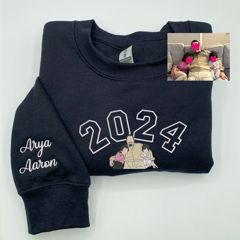 Custom Embroidered Dad Sweatshirt Family Portrait from Photo with Year Sweatshirt Gift for Father's Day